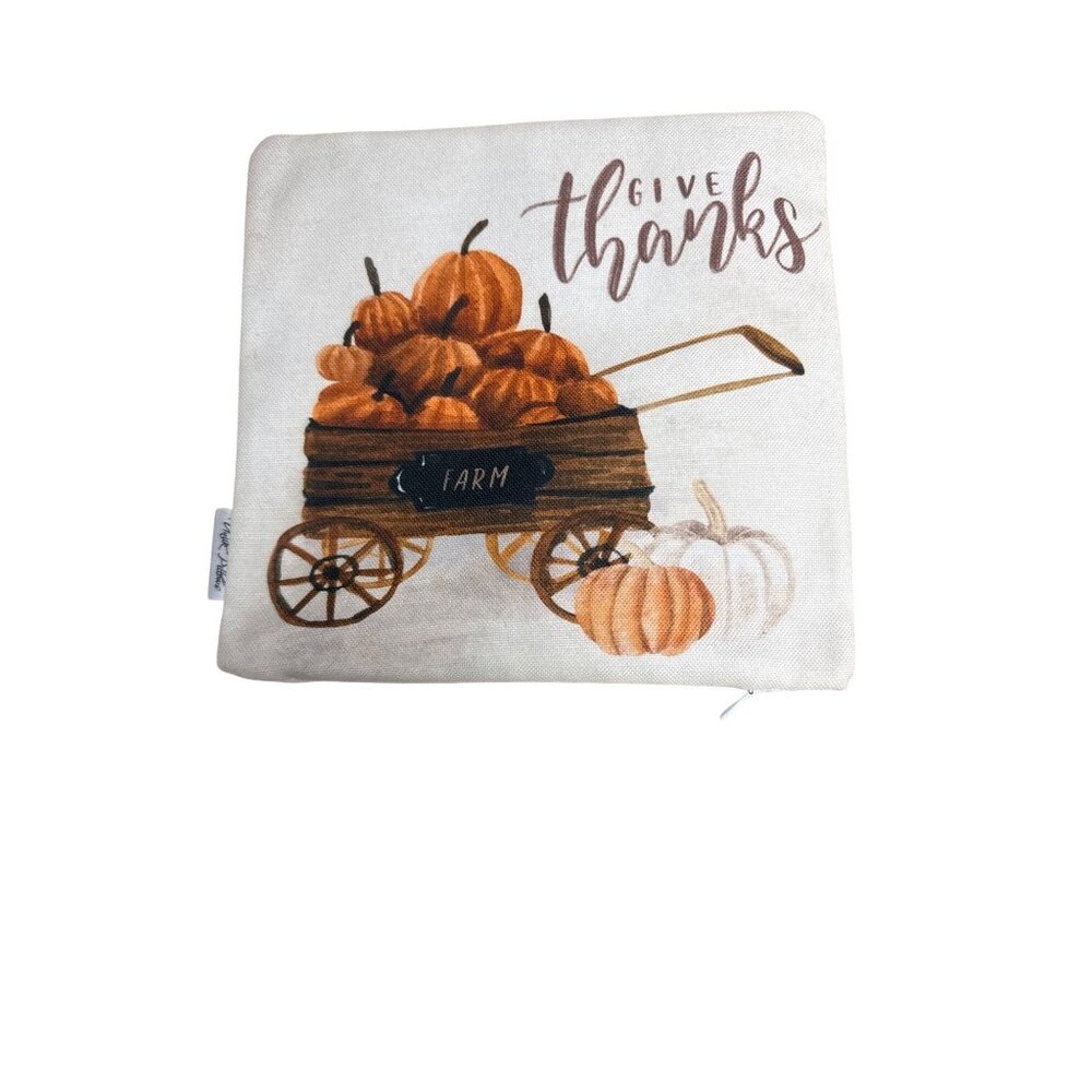 Give Thanks Fall Pillow 10x10 Cover With Pumpkin Wagon Design Farmhouse Décor I - Picture 3 of 5
